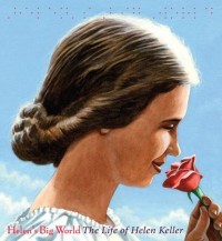 Image of Helen\'s Big World: The Life of Helen Keller