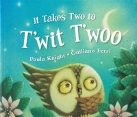 Image of It Takes Two to Twit T\'woo