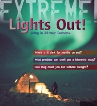 Image of Lights Out: Living in 24-Hour Darkness