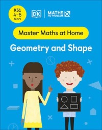 Image of MATH - NO PROBLEM! Geometry and Shape (4-6) Years
