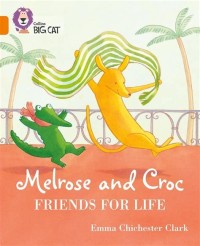 Image of Melrose and Croc: FRIENDS FOR LIFE