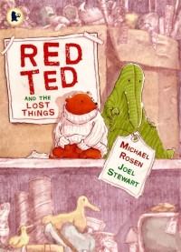 Image of RED TED AND THE LOST THINGS