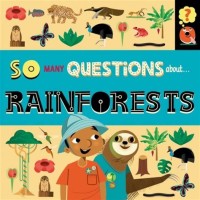 Image of SO MANY QUESTIONS about.....RAINFORESTS