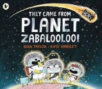 Image of THEY CAME FROM PLANET ZABALOOLOO!