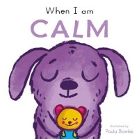Image of When I am CALM