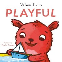 Image of When I am PLAYFUL