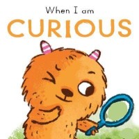 Image of When I an CURIOUS